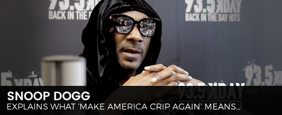 Snoop Dogg Explains What ‘Make America Crip Again’ Means, Who Inspired Snoop Dogg, And More!