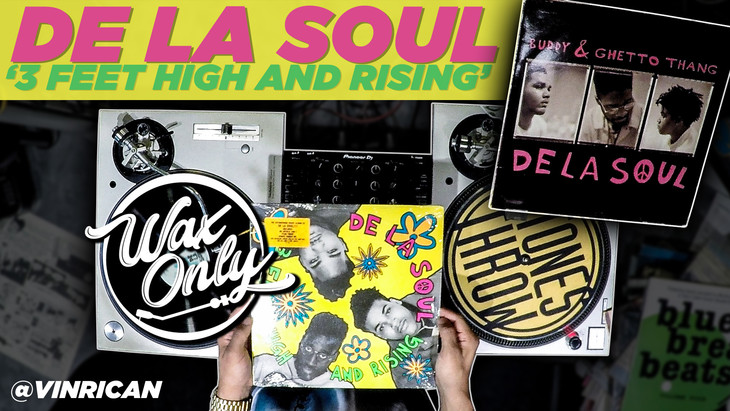 [WAXONLY] Discover Classic Samples On De La Soul’s ‘3 Feet And Rising’