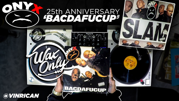 [Wax Only] Discover Samples On Onyx’ ‘BACDAFUCUP’